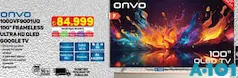 ONVO 1000VF9001UQ 100 İNÇ FRAMELESS ULTRAHD QLED GOOGLE TV / AKILLI TELEVİZYON